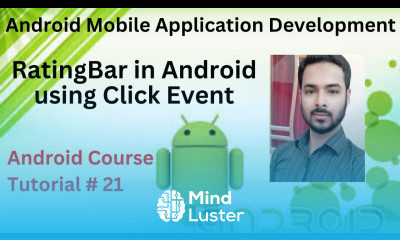 Tutorial 21 RatingBar in Android Studio using Click Event How to create Rating Bar in Android