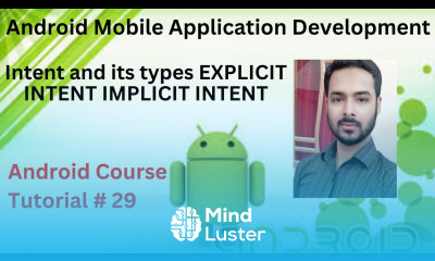 Tutorial 29 Intent and its types EXPLICIT INTENT IMPLICIT INTENT in Android Studio in Hindi Urdu