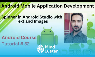 Tutorial 32 Spinner in Android Studio with Text and Images Working with Spinner View In Android