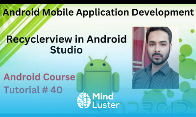 Tutorial 40 Recyclerview in Android Studio Recyclerview in android using RecyclerView Adapter