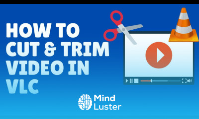 How to Cut Video in VLC Trim Video using VLC Media Player
