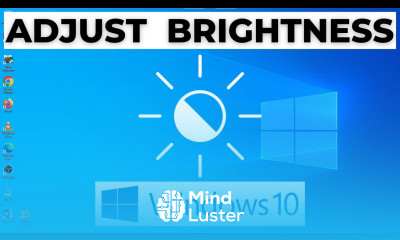 How to Change Brightness in Windows 10 Increase or Decrease Screen Brightness