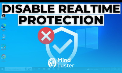 How to Turn Off Real Time Protection in Windows 10