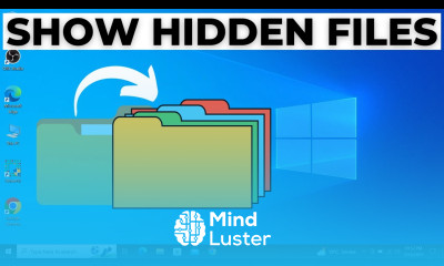 How to See Hidden Files on Windows 10