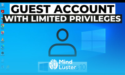 How to Create Guest Account in Windows 10 with Limited Access
