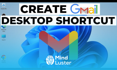 How to Create a Gmail Shortcut on Desktop in Windows 11