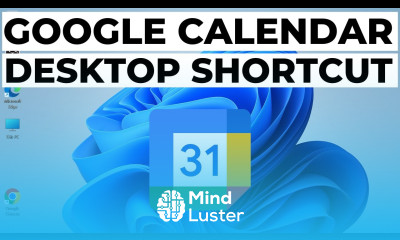 How to Add Google Calendar to Desktop in Windows 11