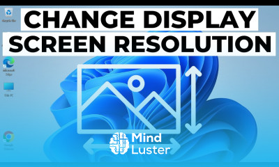 How to Change Display Resolution on Windows 11