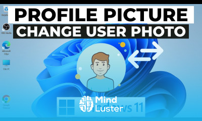 Learn How to Change Your Profile Picture in Windows 11 - Mind Luster