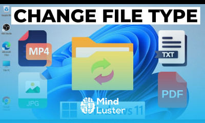 Edit File Type Learn How to Change File Type on Windows 11 2024 - Mind Luster