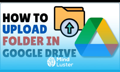How to Upload Folder in Google Drive 2023