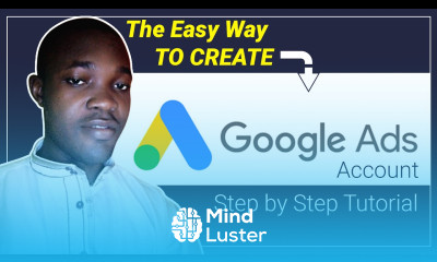 how to create a successful google ads account