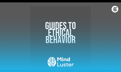 Guides to Ethical Behavior