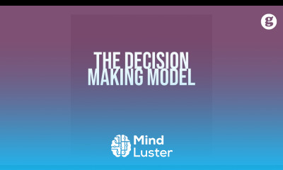 The Decision Making Model