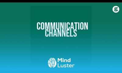 Learn Communication Channels - Mind Luster