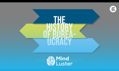 The History of Bureaucracy