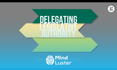 Delegating Legislative Authority