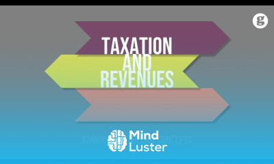 Taxation and Revenues