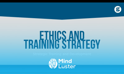 Ethics and Training Strategy