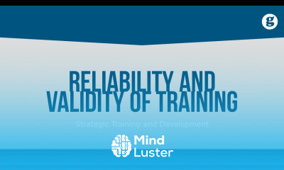 Reliability and Validity of Training