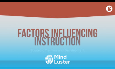 Factors Influencing Instruction