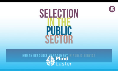 Selection in the Public Sector