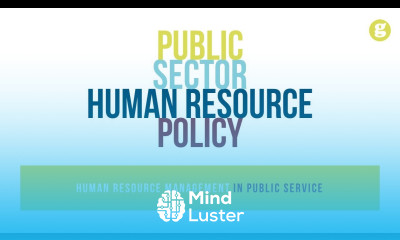 Public Sector Human Resource Policy