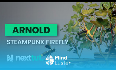 Arnold Tutorial for Beginners Rendering a Steampunk Firefly