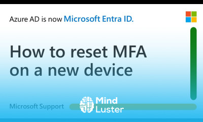 How to reset multi factor authentication MFA on a new device or if a device is lost Microsoft