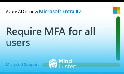 How to enforce MFA based on Conditions in Conditional Access policies in Microsoft Entra Microsoft