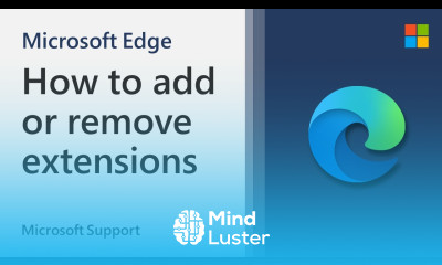 How to add or remove extensions in Microsoft Edge Microsoft