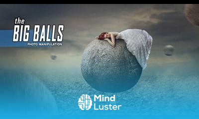 The Big Balls Photoshop Manipulation Floating Effect Tutorial