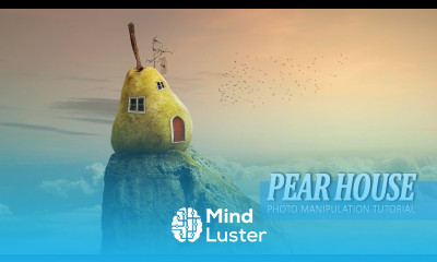 Making Pear House Manipulation Scene Effect In Photoshop