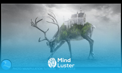 Making Castle Deer Surrealism Manipulation Scene Effect In Photoshop