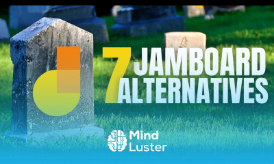 Jamboard is NO MORE Here are 7 Alternatives