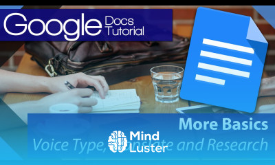 Google Docs More Basics Voice type Translate and Research