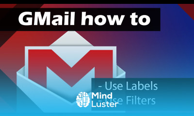 GMail Using Labels and Filters