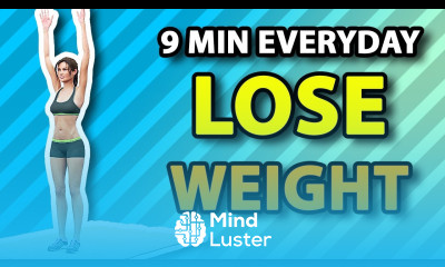 9 Min Everyday Watch How You Lose Weight