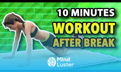 10 Min Workout After Long Break