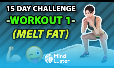 15 Day Challenge Workout 1 Burn Calories and Melt Fat