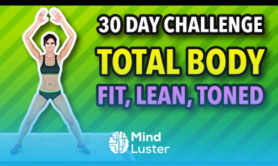30 Day Total Body Workout Challenge To Get Fit Lean And Toned