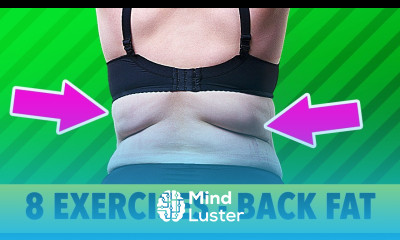 Do This 8 Exercises To Burn Back Fat