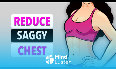5 EXERCISES FOR SAGGY CHEST REDUCE CHEST SIZE