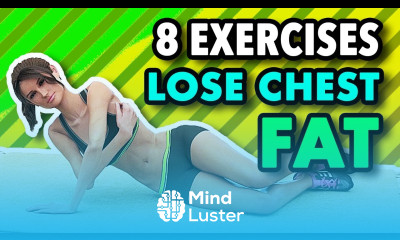 8 Exercises To Lose Chest Fat Breast Fat Firm And Lift Your Breasts