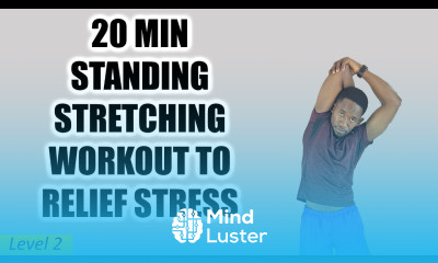 20 Min Full Body Stretching Workout for Stress Relief Standing Stretches