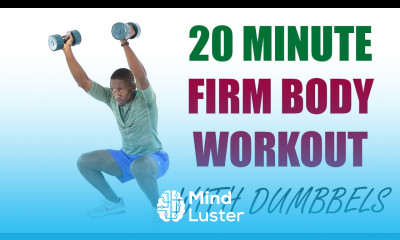 20 Minute Firm Body Workout with Dumbbells Full Body Sculpting
