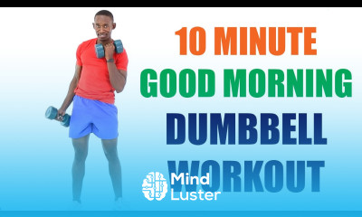 10 Minute Good Morning Dumbbell Workout Full Body Workout
