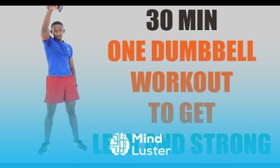 30 Minute One Dumbbell Workout to Get Lean and Strong Full Body Dumbbell Workout