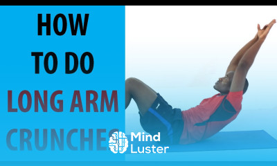 How to Do Long Arm Crunches Exercise The Day 32