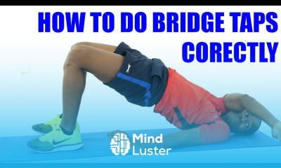 How to Do Bridge Taps Correctly Exercise Of The Day 22